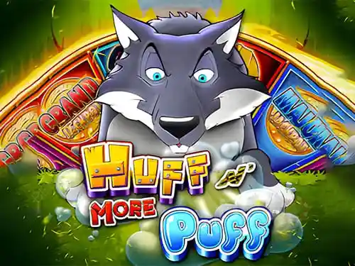 Huff N’ More Puff Bonuses - Wheel & Upgrades Explained